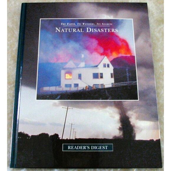 NATURAL DISASTERS The Earth, Its Wonders, Its Secrets Reader’s Digest 1997 HC - Picture 1 of 7